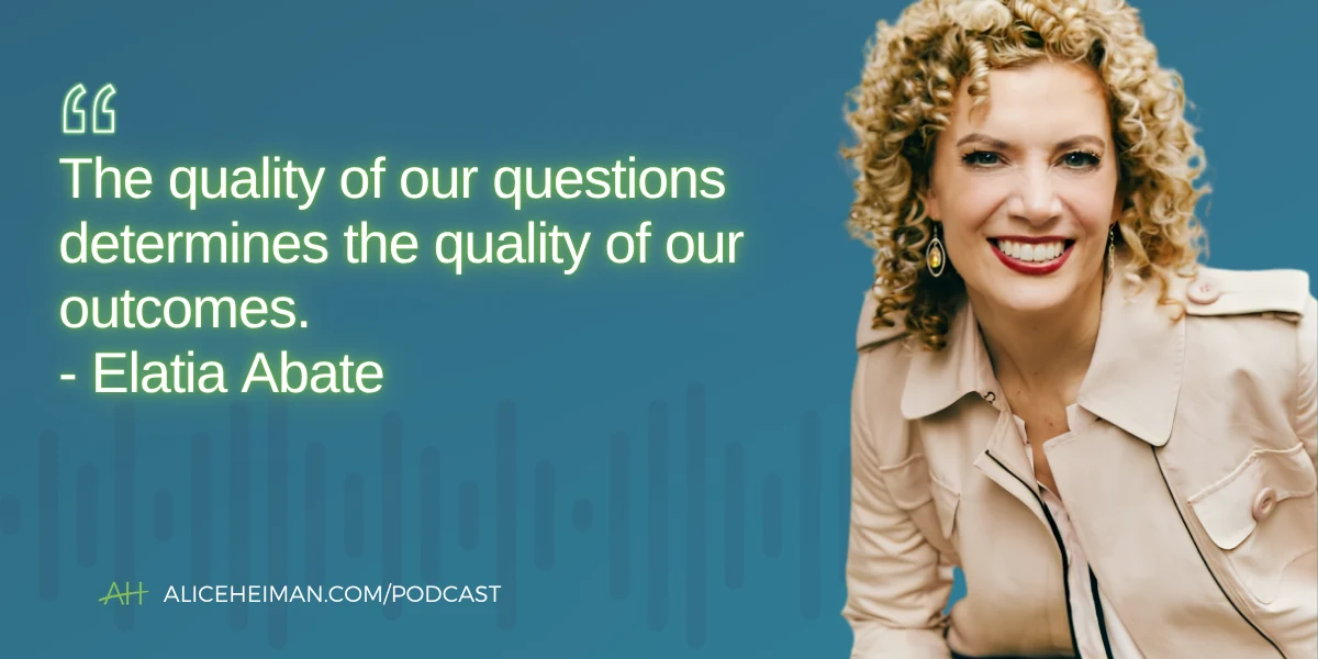 Quote graphic 2 for the Elatia Abate episode